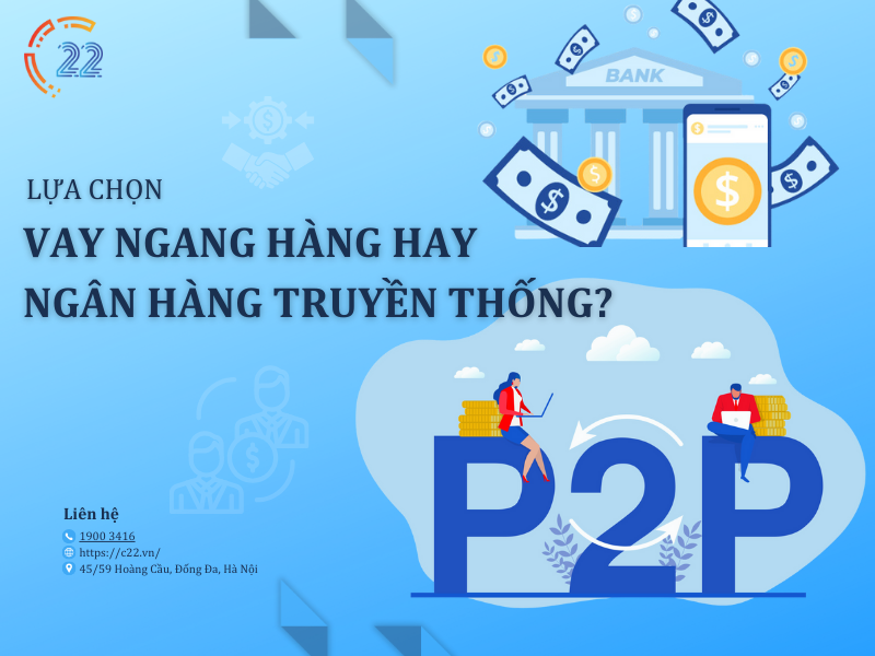 Vay ngang hàng với ngân hàng truyền thống